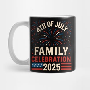 4th of July Family Celebration 2025 Matching Group Mug
